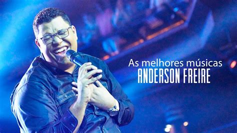 O melhor da musica gospel internacional (keslencs). Anderson Freire - AS MELHORES (As mais Ouvidas de 2016) HD ...