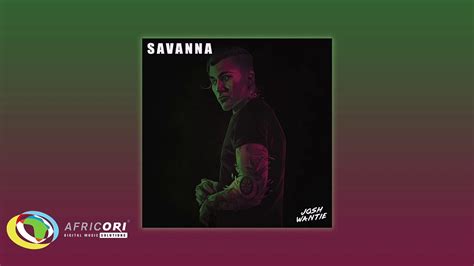 Mp3, 44100 hz, stereo, s16p, 128 kb/s. Josh Wantie - Savanna (Official Audio) Mp3 Download - Fakaza