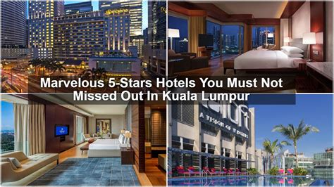 Great rates, stunning photos and easy, secure booking. Marvelous 5 Star Hotels In Kuala Lumpur - SGMYTRIPS