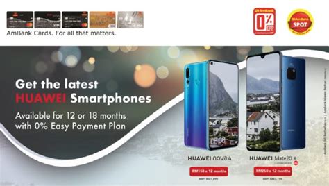 Maybe you would like to learn more about one of these? Get the latest Huawei Smartphones with 0% Easy Payment Plan at Ambank card - Best-Credit.co Malaysia