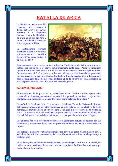 La batalla de arica, un ejemplo de patriotismo y heroísmo foto la batalla de arica dada el 7 de junio de 1880 fue uno de los enfrentamientos más importantes entre las tropas peruanas y chilenas. Batalla de Arica