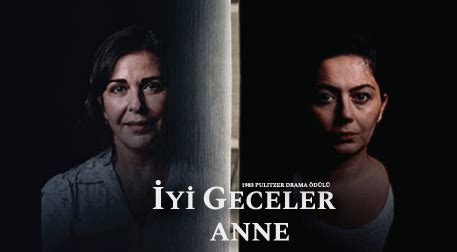 Your account has been created. İyi Geceler Anne biletleri.