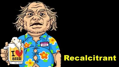 Récalcitrant — récalcitrant, ante  rekalsitrɑ̃, ɑ̃t  adj. Recalcitrant - Definition + Example - Top SAT Words - YouTube
