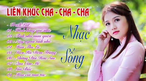 There are some great country cha cha songs, as well as other genres too! LK Cha cha cha - Nhạc sống cực hay - YouTube