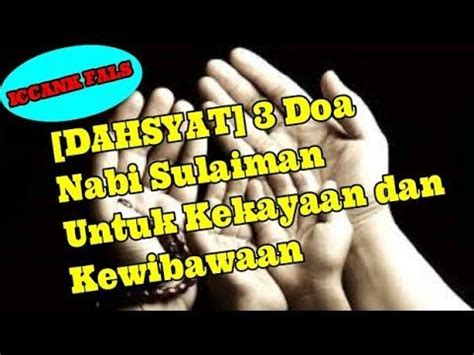 Doa nabi sulaiman ini dibaca sebanyak 6 kali (6x) untuk halau jin atau mengusir jin dan syaitan @ setan dalam tubuh seseorang. (DAHSYAT) 3 Doa Nabi Sulaiman Untuk Kekayaan dan ...