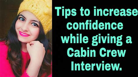 Maybe you would like to learn more about one of these? Tips To Increase Confidence While Giving A Cabin Crew ...