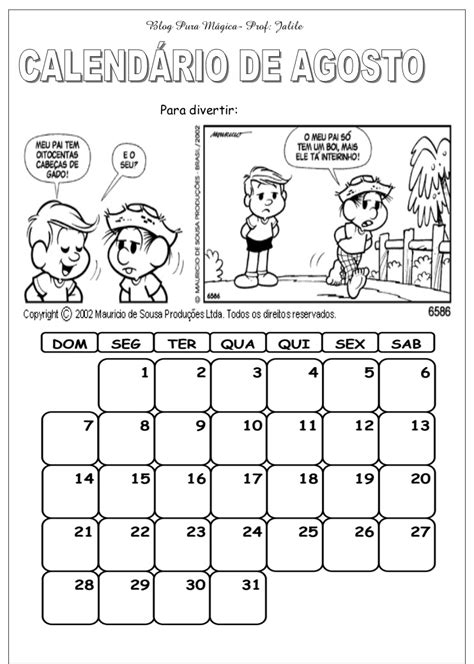 Lunes 2 a domingo 8 de agosto inicio de clases: PURA MÁGICA: Calendário de Agosto- 2011