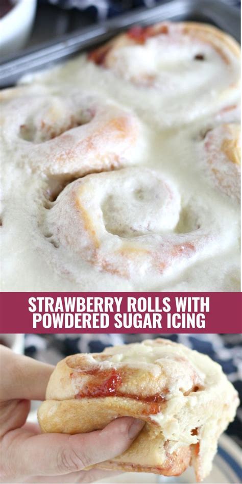 These cinnamon rolls are filled with brown sugar, cinnamon, and raisins if you prefer. Strawberry Rolls with Powdered Sugar Icing | Recipe ...