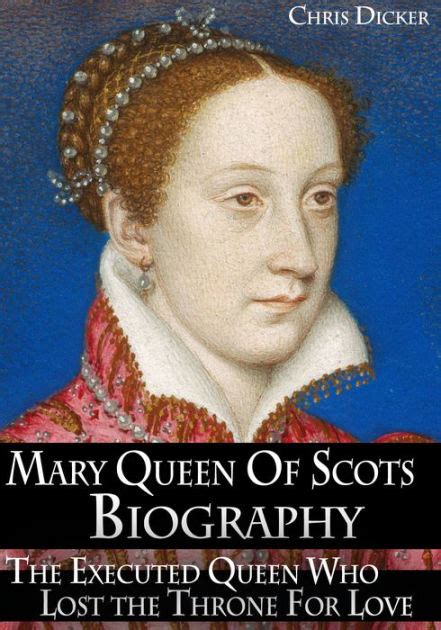 The adobe flash player and javascript are. Mary Queen of Scots Biography: The Executed Queen Who Lost ...