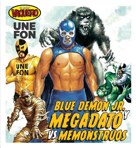 Libro el vaquero indomable pdf epub librospub. El Libro Vaquero - UNEFON: Blue Demon Jr. y Megadato Vs ...