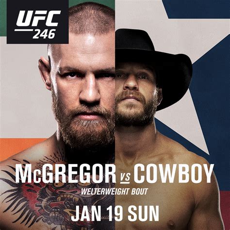 We will continue to update this page as new fights are added. UFC 246 - MCGREGOR VS COWBOY - Norths