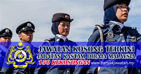 Tempoh sah laku pendaftaran calon dipendekkan daripada lima (5) tahun kepada satu (1) tahun. Jawatan Kosong di Jabatan Kastam Diraja Malaysia - [CLOSE ...