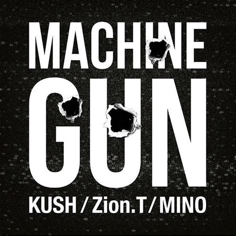 The song or music is available for downloading in mp3 and any other format, both to the phone and to the computer. Kush x Zion.T - Machine Gun Lyrics | Genius Lyrics