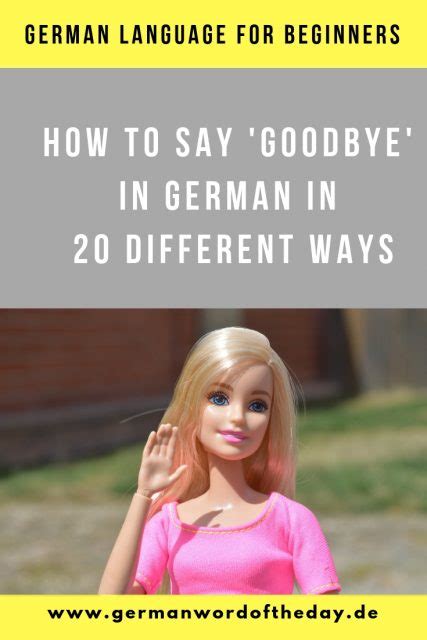 Oct 28, 2019 · looking for unique ways to say goodbye? How to say 'Goodbye' in German in 20 different ways ...