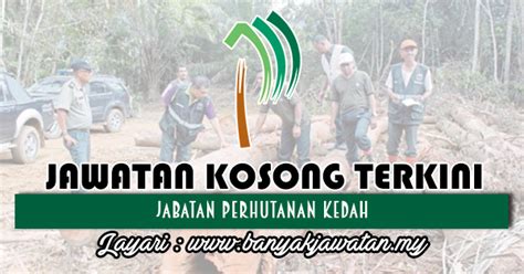 Jabatan perhutanan negeri kedah menjalankan kerja memusnahkan tanaman kelapa sawit yang ditanam di hutan simpan gunung bongsu, kulim seluas 30 hektar yang diteroka secara haram dalam operasi penguatkuasaan bersepadu strategi lautan biru (nbos) peringkat negeri kedah melibatkan 13 agensi hari ini. Jawatan Kosong di Jabatan Perhutanan Kedah - 21 Jun 2018 ...