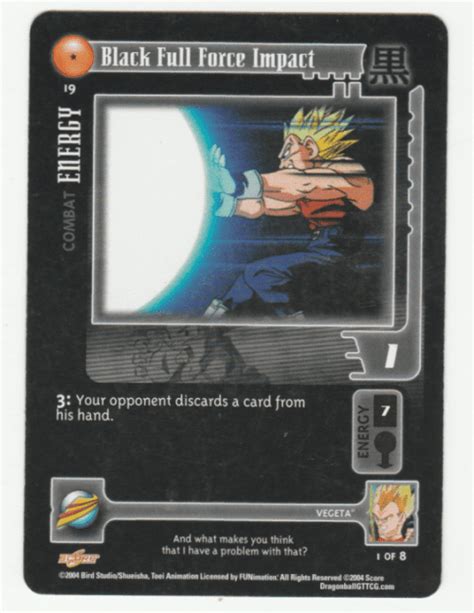 Maybe you would like to learn more about one of these? Trading Cards - Dragon Ball GT - Vegeta - Black Full Force Impact/Combat Energy (1/8) Common ...