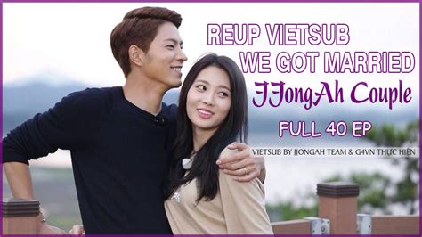We got married hangul ìšë êííˆììš is a south korean reality variety show one segment of the sunday sunday night program.  VIETSUB  WE GOT MARRIED JjongAh Couple  Link Reup  | Facebook