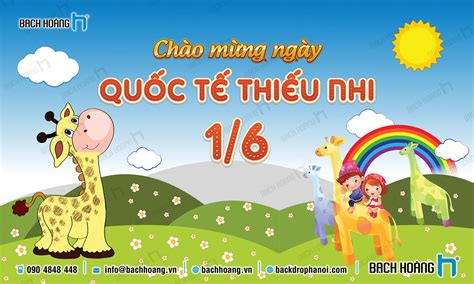 => nhân ngày quốc tế thiếu nhi 1/6, thay mặt cho toàn thể thiếu nhi lớn gửi tới các bé. Thiết Kế Backdrop - Phông Quốc Tế Thiếu Nhi 1/6 mẫu 20