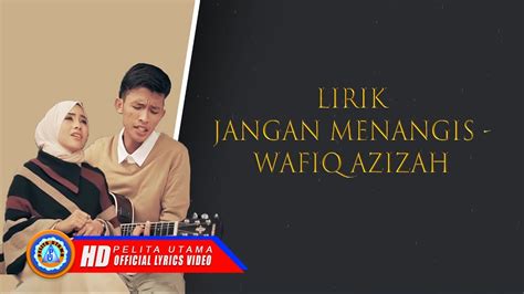 Karaoke melayu hd 22 september 2019. Wafiq Azizah - Jangan Menangis | Lagu Religi Terbaru ...