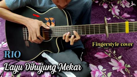 Layu dihujung mekar recorded by __izz__107 and tok_ayah99 on smule. RIO - Layu Dihujung Mekar | Fingerstyle cover + Drum with ...