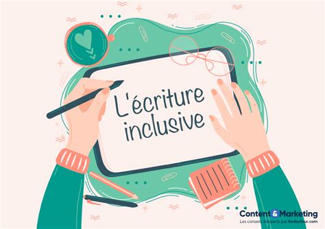 Écriture inclusive \e.kʁi.tyʁ ɛ̃.kly.ziv\ féminin. Comment et pourquoi utiliser l'écriture inclusive dans vos ...