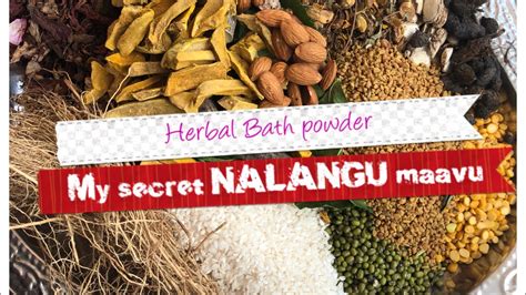 It has been formulated using pure natural oils and herbs. My secret NALANGU maavu ||| Herbal BATH Powder ||HOme MaDe ...