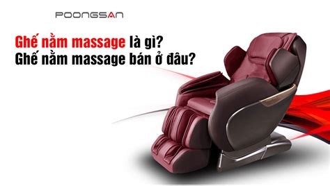 Xem thêm bản đồ các nước và vùng lãnh thổ khác. Ghế nằm massage là gì? Ghế nằm massage bán ở đâu ...