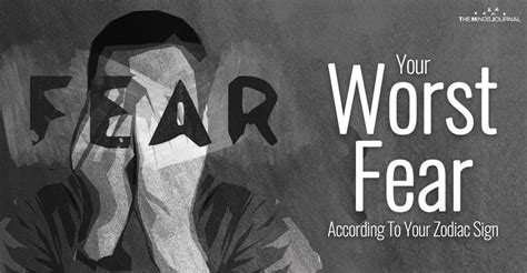 Following are five zodiac signs that can fight the best. Your Worst Fear According To Your Zodiac Sign - And How To ...
