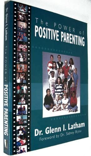 The Power of Positive Parenting: A Wonderful Way to Raise ...