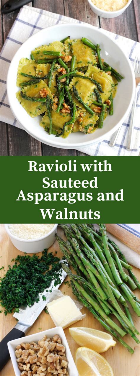 Green valley kitchen it's always good to have a few delicious vegetarian recipes in your back pocket for #meatlessmonday or if you're observing lenten fridays. RAVIOLI WITH SAUTEED ASPARAGUS AND WALNUTS #Vegetarian # ...