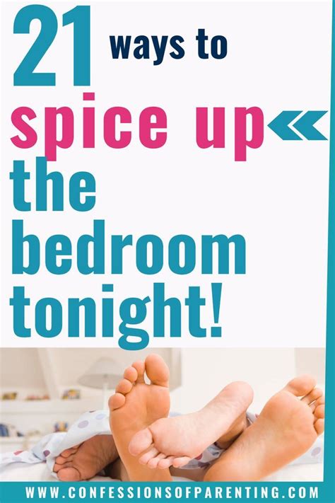 4 ways to improve your intimacy with your wife. 21 Fun Ideas to Spice Up the Bedroom (That Work | Spice up ...