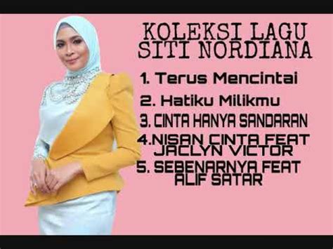 Download lagu mp3 & video: koleksi lagu terbaru siti nordiana - YouTube