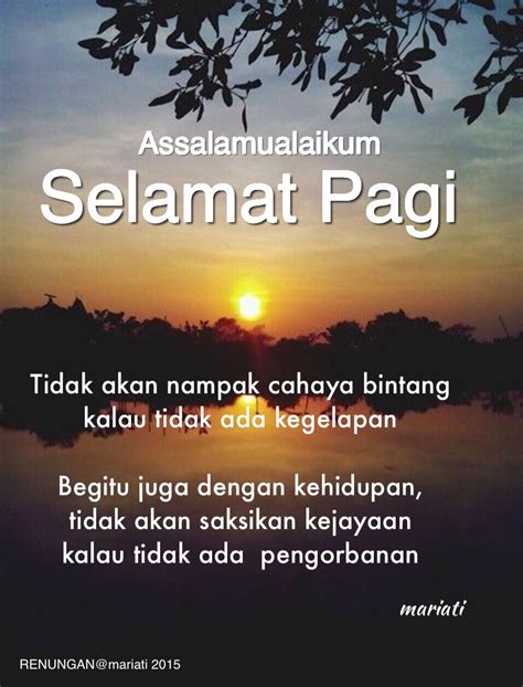 Hidup adalah sebuah perjalanan, yakni perjalanan dari allah yang kemudian kembali lagi kepada allah. Selamat pagi (Dengan gambar) | Kutipan selamat pagi ...