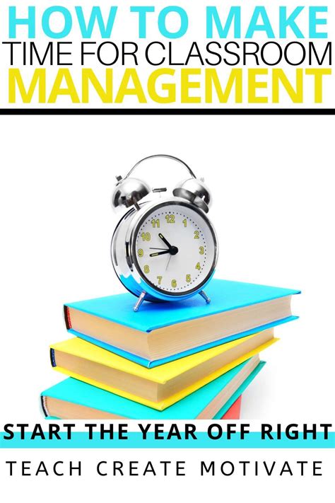 Without being managed properly, how do you know where it's going? Making Time in Your Day for Classroom Management - Teach ...