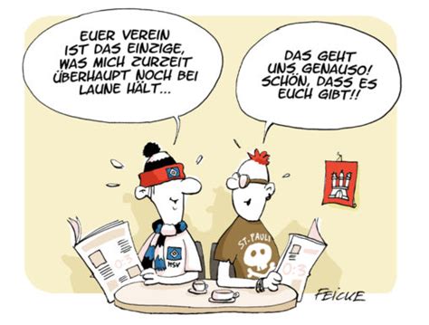 To be honest for me every game is basically the same, i don't really care if it's st pauli or bochum, i'd just like us to win in every game. FC St Pauli | | FEICKE Cartoons