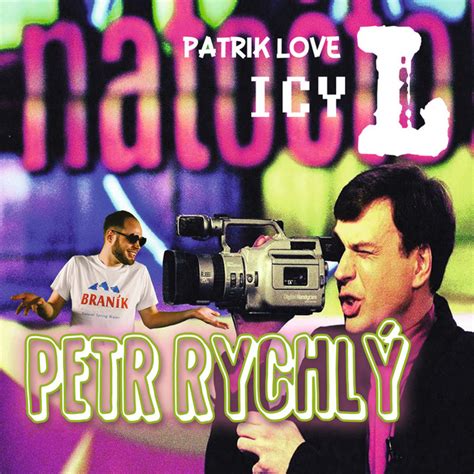 Petr rychlý je český herec, dabér, moderátor a režisér. PETR RYCHLÝ by Patrik Love ICY L on Spotify