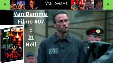 Актер, продюсер, сценарист, монтажер, режиссер рост: Van Damme Filme # 07 - In Hell - YouTube