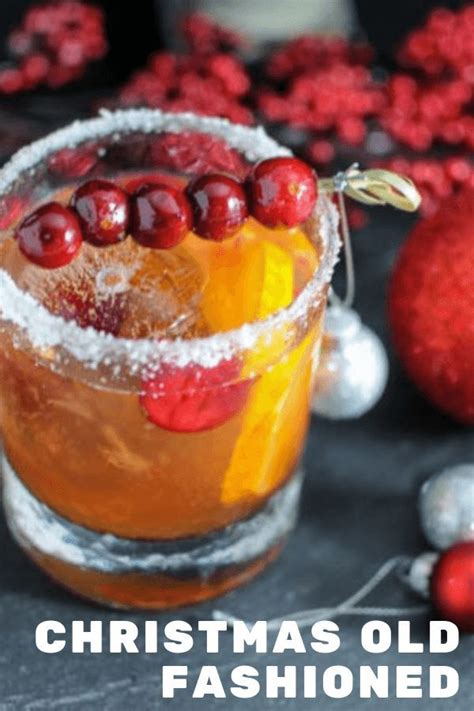 20 celebratory cocktails for the holiday season frugal. Cranberry Old Fashioned cocktail is perfect for Christmas ...