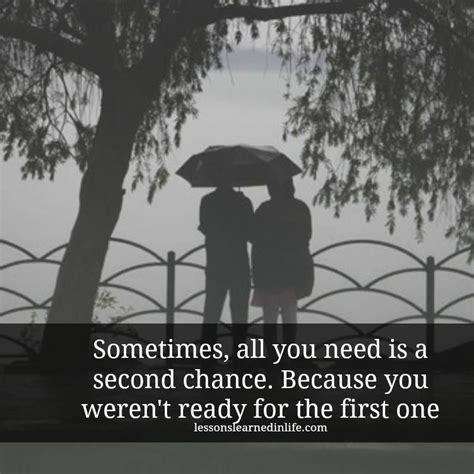 Don't be afraid to fall in love again. All You Need Is A Second Chance, Because You Weren't Ready For The First One | Love again quotes ...