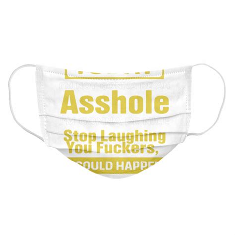 Last seen nov 10, 2020. Today I'm Not Gonna Be An Asshole I'm Gonna Be Nice Stop ...