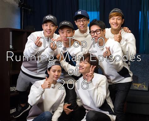 Running man is a popular south korean variety show focused on a main cast of seven celebrities who compete in various games and races throughout a number of locations in korea. The Top 10 Running Man Episodes of 2016 - Life Of Budak