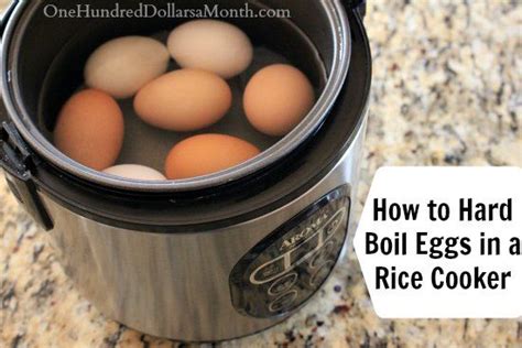 Cooking eggs is probably the first thing that you learned when you started to learn how to cook. How to Hard Boil Eggs in a Rice Cooker - One Hundred Dollars a Month in 2020 | Aroma rice cooker ...