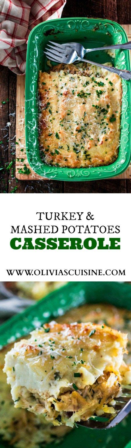 Let us know how it went in. Turkey and Mashed Potatoes Casserole | www.oliviascuisine ...