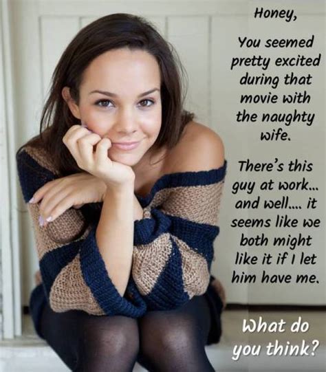 The excitements of having a secret liaison exemplify their hungry needs. Dirty Wife Captions - Tumblr Blog Gallery
