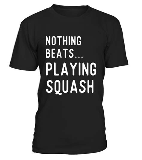 Beats, hooks, and background tracks by professional producers. # Nothing Beats Squash T Shirts Gifts Players Play Squash ...