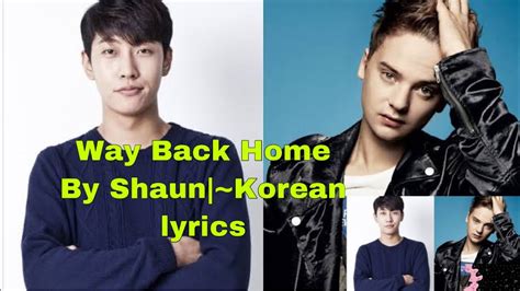 Learn way back home faster with songsterr plus plan! Way Back Home - Korean | by Shaun |~ lyrics - YouTube