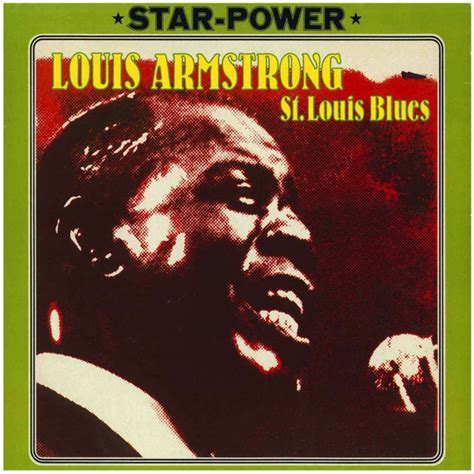 Maybe you would like to learn more about one of these? Louis Armstrong - St. Louis Blues (1977, Vinyl) | Discogs