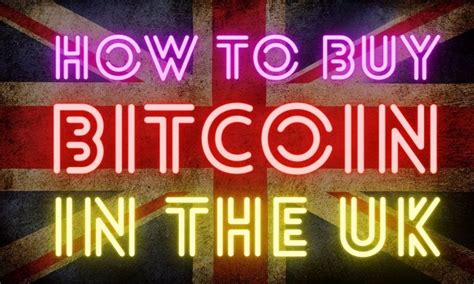 Buying bitcoin from a uk bitcoin exchange: How To Buy Bitcoin In The U.K. - Bitcoin Maximalist