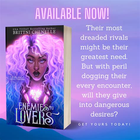 In this book, magic is what entwines these two characters, but it is also why. Enemies to Lovers by Brittini Chenelle Book Blitz