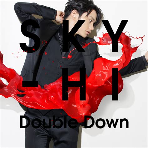 Check spelling or type a new query. 画像】SKY-HI、新曲「Double Down」のMV公開 大量の水＆ペンキが飛び交う中歌う」の画像1/4 ...